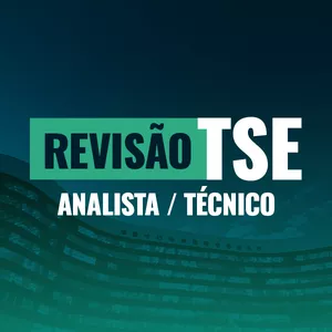 Imagem de capa para o Curso online  REVISÃO TSE- ANALISTA/TÉCNICO ONLINE (AO VIVO)