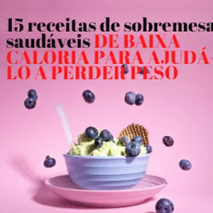 Imagem de capa para o Ebook 15 receitas de sobremesas saudáveis