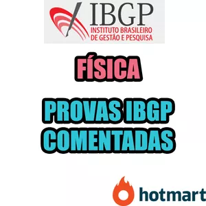 Imagem de capa para o Curso online FÍSICA - PROVAS IBGP COMENTADAS - 24 PROVAS