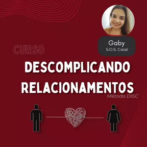 Imagem de capa para o Curso online Descomplicando Relacionamentos