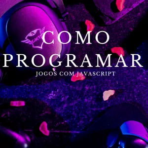 Imagem de capa para o Ebook Como programar jogos usando JavaScript 