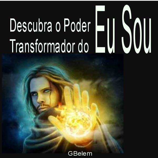 Imagem do curso  	Descubra o poder transformador do "EU SOU"