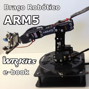 Imagem de capa para o Ebook Construção e Programação de um Braço Robótico com Arduino