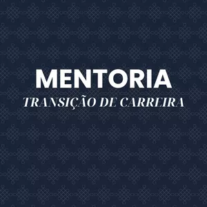 Curso Mentoria para Transição de Carreira