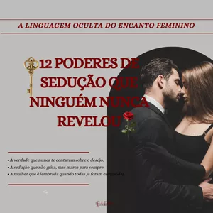 Imagem de capa para o Ebook 12 Poderes de Sedução que Ninguém Nunca Revelou