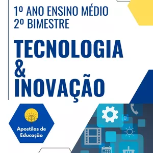 Imagem de capa para o Ebook Tecnologia e Inovação 1º Ano 2º Bimestre (Ensino Médio) - Apostila com Planos de Aula