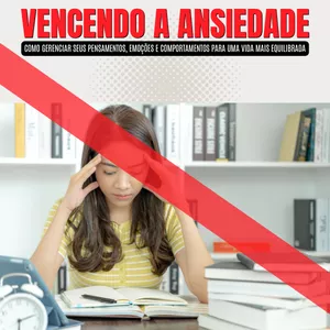 Imagem de capa para o Ebook VENCENDO A ANSIEDADE