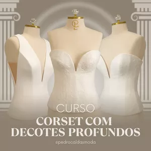 Imagem de capa para o Curso online Corset com decotes profundos