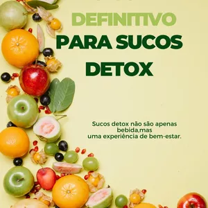 Imagem de capa para o Ebook desintoxicação deliciosa- O guia definitivo para sucos detox