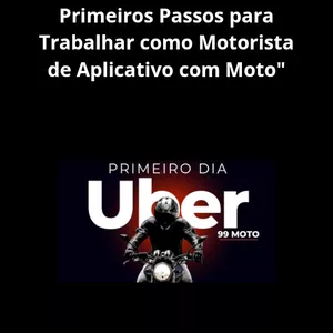 Imagem de capa para o Ebook Primeiros Passos para Trabalhar como Motorista de Aplicativo com Moto