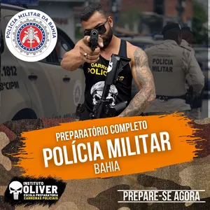 Imagem do curso 👮‍♂️Preparatório Completo POLÍCIA MILITAR da Bahia 👮‍♂️ PMBA - Instituto Óliver 