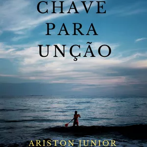Imagem de capa para o Ebook Chave da Unção