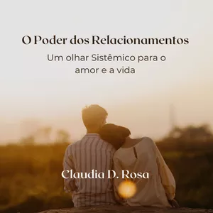 Imagem de capa para o Curso online O Poder dos Relacionamentos: Um Olhar Sistêmico para o Amor e a Vida