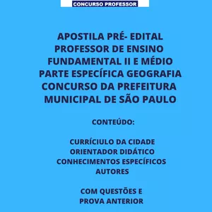Imagem de capa para o Ebook APOSTILA PRÉ-EDITAL PROFESSOR DE ENSINO  FUNDAMENTAL II E MÉDIO- PARTE ESPECÍFICA DE GEOGRAFIA PREFEITURA DE SÃO PAULO 2023/2024