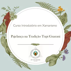 Imagem de capa para o Curso online Xamanismo Tupi Guarani