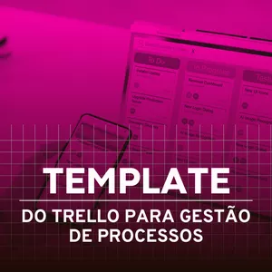 Imagem de capa para o Curso online TEMPLATE DO TRELLO PARA GESTÃO DE PROCESSOS