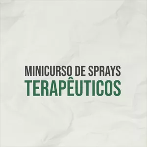 Imagem de capa para o Curso online CURSO DE SPRAYS TERAPÊUTICOS