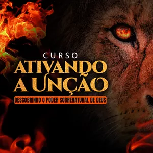 Imagem de capa para o Curso online ATIVANDO A UNÇÃO