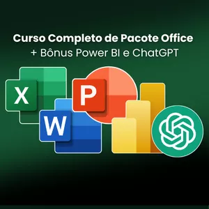 Curso Completo de Pacote Office + Bônus Power BI e ChatGPT
