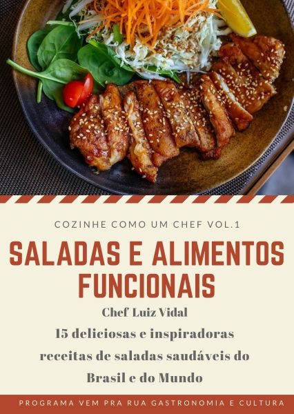 Cozinhe como um Chef Vol.1 Saladas e Alimentos Funcionais