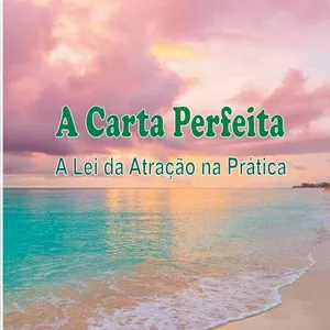 Imagem de capa para o Curso online A CARTA PERFEITA - A Lei da Atração na Prática