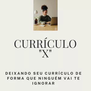 Imagem de capa para o Ebook Currículo "X"