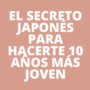 Imagen de portada para Curso online El secreto japonés para hacerte 10 años más joven