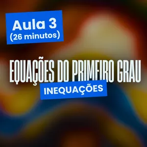 Imagem de capa para o Curso online Inequações e Equações - #Aula 3 (26 minutos)