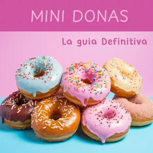 Imagen de portada para Ebook MINI DONAS - La guia Definitiva