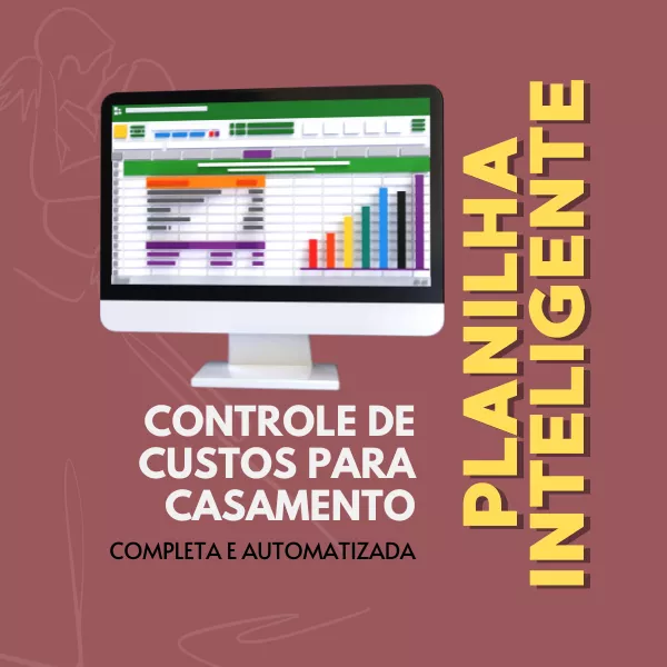 Planilha Inteligente de Controle de Custos para Casamento – Completa e Automatizada