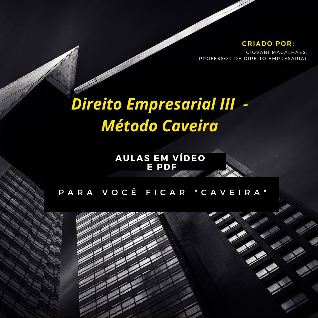 Imagem do curso Direito Empresarial III - Método Caveira