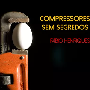 Imagem principal do produto COMPRESSORES SEM SEGREDOS by Fábio Henriques