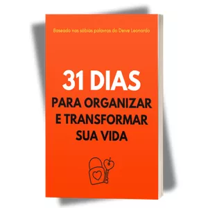 Imagem do curso 31 Dias Para Organizar E Transformar Sua vida + Grupo de Orações do Whatsapp