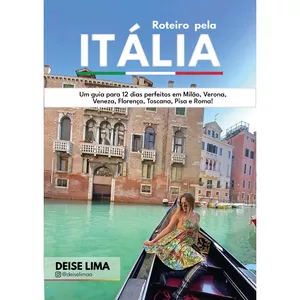 Imagem de capa para o Ebook Roteiro pela Itália - Um Guia para uma Viagem Inesquecível!