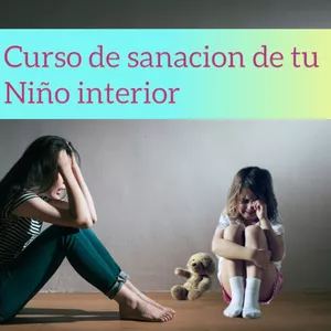 Imagen de portada para Curso online Curso de sanación de tu niño interior herido