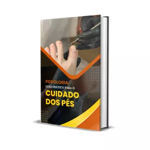 Imagem de capa para o Ebook Podologia: Guia Prático para Cuidado dos Pés