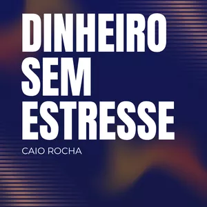 Imagem de capa para o Ebook DINHEIRO SEM ESTRESSE: Dê um jeito na sua situação financeira JÁ!
