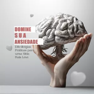 Imagem de capa para o Ebook Domine sua Ansiedade: Estratégias Práticas para uma Vida Mais Leve