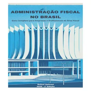 Imagem de capa para o Ebook Manual Prático de Administração Fiscal no Brasil -  Domine o Setor Tributário com Segurança, Economia e Conformidade