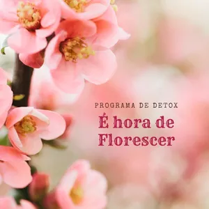 Imagem de capa para o Curso online É hora de Florescer