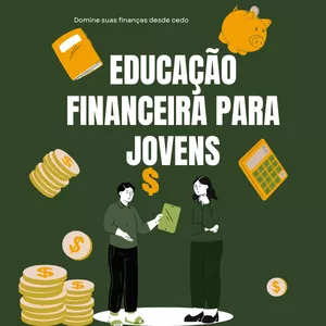 Imagem de capa para o Ebook Educação Financeira para Jovens