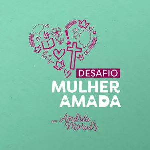 Imagem de capa para o Curso online Desafio Mulher Amada