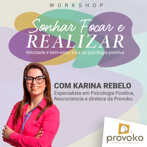 Imagem do curso Workshop Sonhar, Focar e Realizar com Karina Rebelo