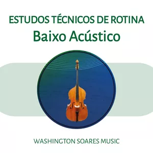 Imagem de capa para o Curso online Baixo Acústico - Estudos Técnicos de Rotina (12 Tonalidades) + Play Alongs + Livro Digital 