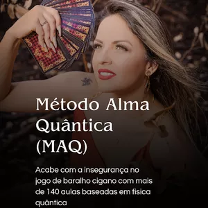Imagem de capa para o Curso online Método Alma Quântica - MAQ - Baralho Cigano pela Física Quântica