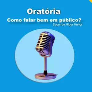 Imagem de capa para o Ebook Oratória-Higor Heitor