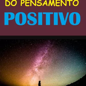 Imagem de capa para o Ebook O Poder do Pensamento Positivo
