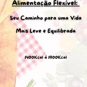 Imagem de capa para o Ebook Alimentação Flexível: Seu caminho para uma vida mais leve e equilibrada