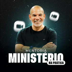 Imagem do curso Ministério na Prática - MASTER