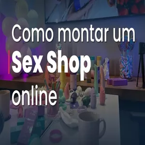 Imagem de capa para o Curso online Sex Shop Online